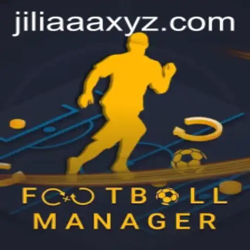 Mastering FootballManager and Understanding JILIAAA: A Comprehensive Guide